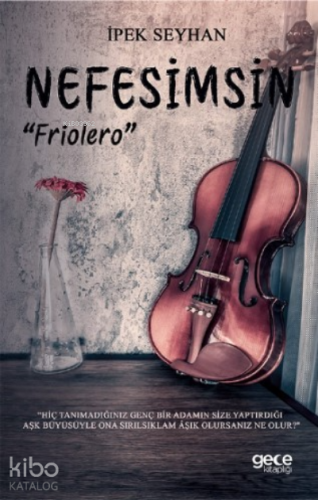 Nefesimsin “Friolero”