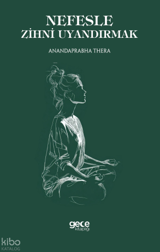 Nefesle Zihni Uyandırmak