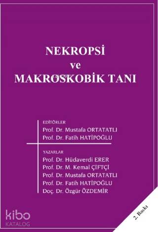 Nekropsi ve Makroskobik Tanı | Kolektif | Atlas Kitabevi