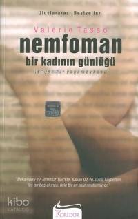 Nemfoman Bir Kadının Günlüğü; Gerçek Bir Yaşam Öyküsü | Valerie Tasso 
