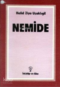 Nemide | Halid Ziya Uşaklıgil | İnkılâp Kitabevi