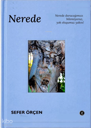 Nerede | Sefer Örçen | Kafekültür Yayıncılık
