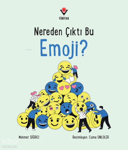 Nereden Çıktı Bu Emoji? | Mehmet Sığırcı | Tübitak