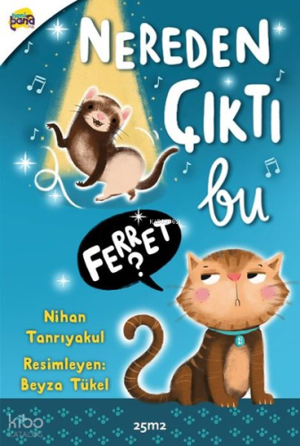 Nereden Çıktı Bu Ferret?