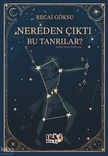 Nereden Çıktı Bu Tanrılar?