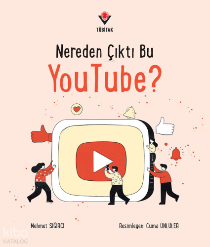 Nereden Çıktı Bu YouTube? | Mehmet Sığırcı | Tübitak