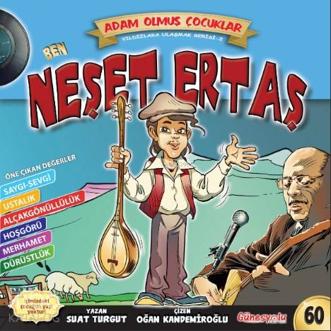 Neşat Ertaş; Adam Olmuş Çocuklar | Suat Turgut | Güneşyolu Yayınları