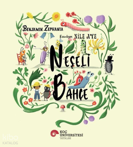 Neşeli Bahçe | Benjamin Zephaniah | Koç Üniversitesi Yayınları