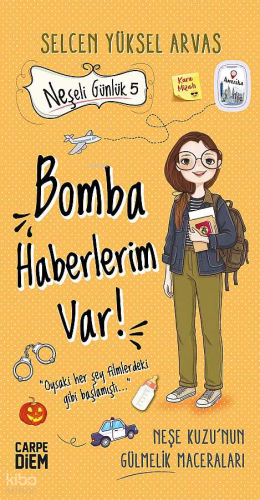 Neşeli Günlük 5 - Bomba Haberlerim Var! | Selcen Yüksel Arvas | Carpe 