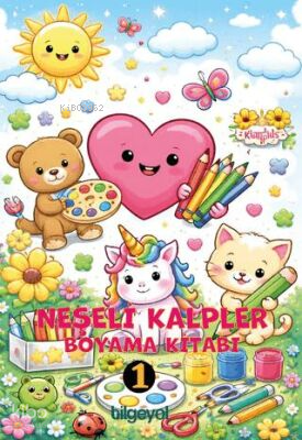 Neşeli Kalpler Boyama Kitabı -1 | Kolektif | Bilgeyol Yayınevi