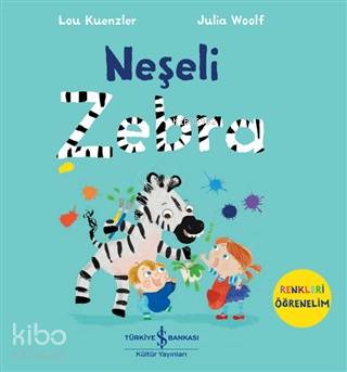 Neşeli Zebra - Renkleri Öğrenelim