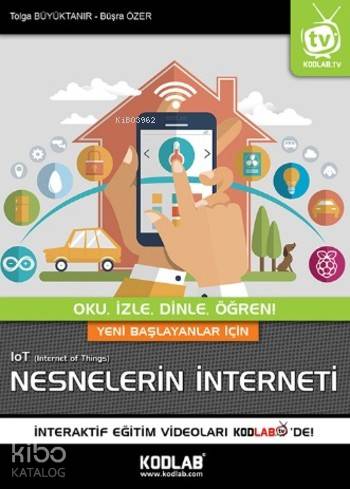 Nesnelerin İnterneti; Oku,İzle,Dinle,Öğren