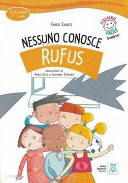 Nessuno Conosce Rufus +audio online (IFB 6-8 anni)