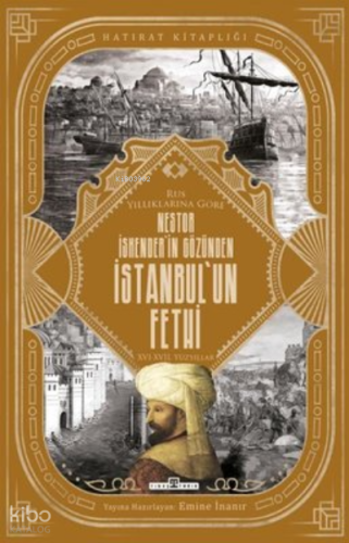 Nestor İskender'in Gözünden İstanbul'un Fethi - Rus Yıllıklarına Göre 