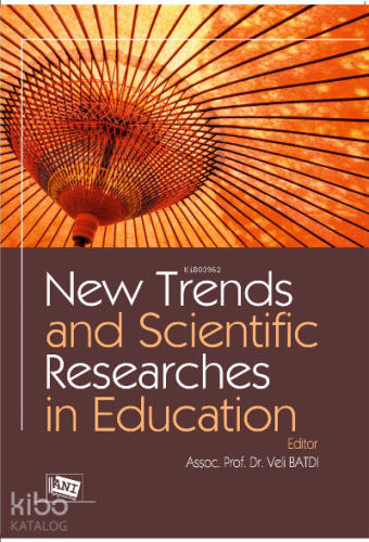 New Trends And Scientific Researches In Education