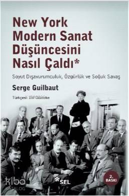 New York Modern Sanat Düşüncesini Nasıl Çaldı