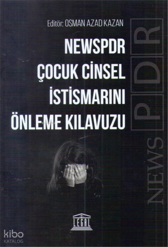 Newspdr Çocuk Cinsel İstismarını Önleme Kılavuzu