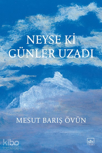 Neyse ki Günler Uzadı