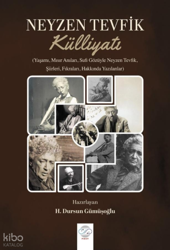 Neyzen Tevfik Külliyatı (Ciltli);Yaşamı, Mısır Anıları, Sufi Gözüyle N