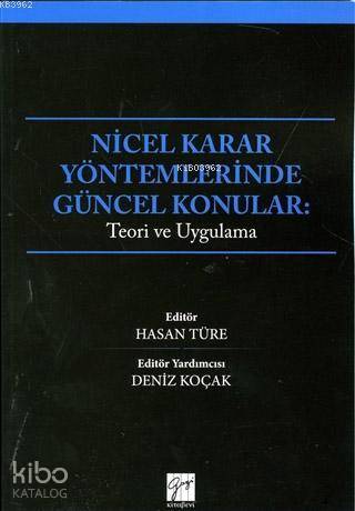 Nicel Karar Yöntemlerinde Güncel Konular