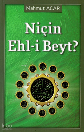 Niçin Ehl-i Beyt? | Mahmut Acar | Kevser Yayıncılık