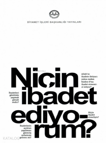 Niçin İbadet Ediyorum ? | Kolektif | Diyanet İşleri Başkanlığı