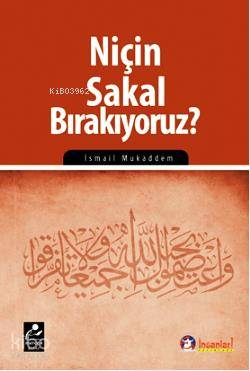 Niçin Sakal Bırakıyoruz? | İsmail Mukaddem | Mercan Kitap