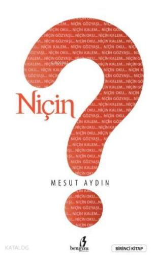 Niçin | Mesut Aydın | Bengisu Yayınları