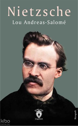Nietzsche | Lou Andreas-Salomé | Dorlion Yayınevi