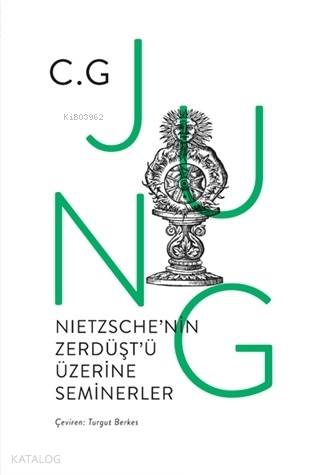 Nietzsche'nin Zerdüşt'ü Üzerine Seminerler