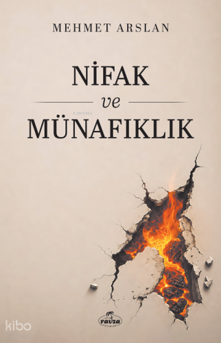 Nifak ve Münafıklık | Mehmet Arslan | Ravza Yayınları