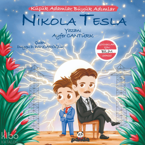 Nikola Tesla;Küçük Adamlar, Büyük Adımlar | Ayfer Cantürk | Beyaz Pand