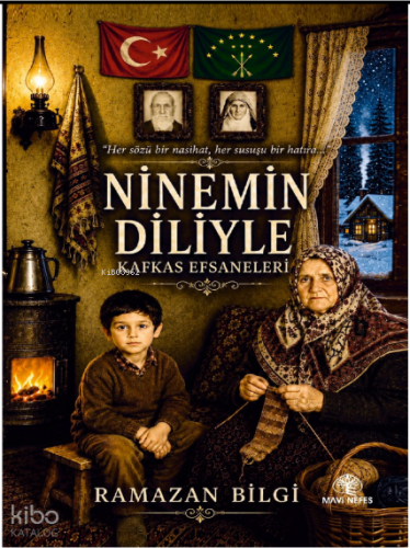 Ninemin Diliyle Kafkas Efsaneleri
