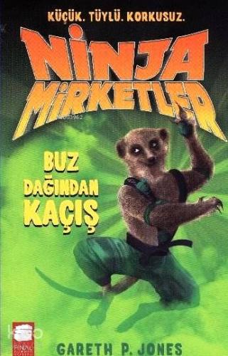 Ninja Mirketler 3; Buz Dağından Kaçış (9-12 Yaş)