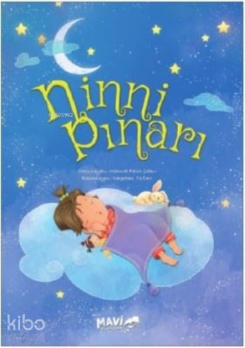 Ninni Pınarı | Mehmet Fatih Çakır | Mavi Uçurtma Yayınları