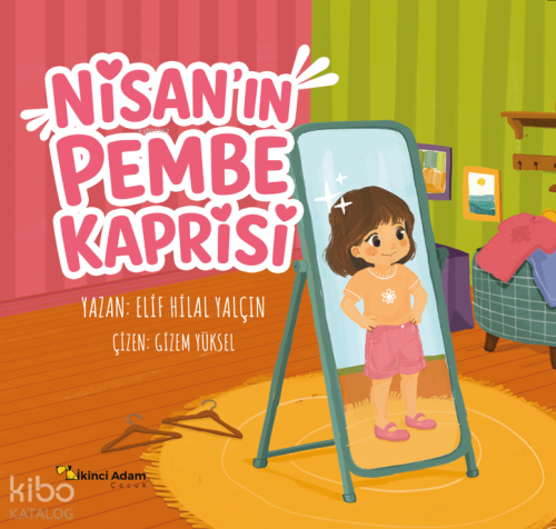 Nisan’ın Pembe Kaprisi | Elif Hilal Yalçın | İkinci Adam Yayınları