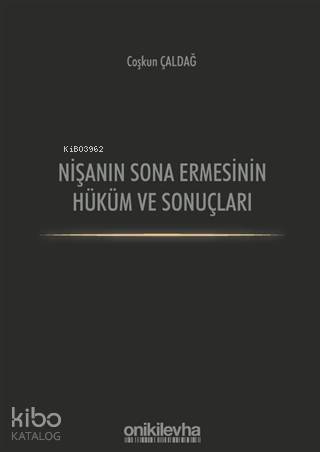 Nişanın Sona Ermesinin Hüküm ve Sonuçları