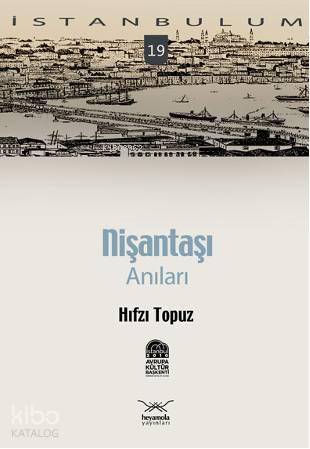 Nişantaşı; Anıları