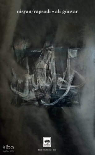 Nisyan / Rapsodi | Ali Günvar | Ötüken Neşriyat