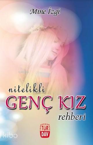 Nitelikli Genç Kız Rehberi