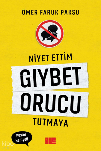 Niyet Ettim Gıybet Orucu Tutmaya | Ömer Faruk Paksu | Aile Yayınları