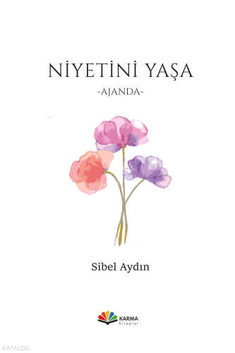 Niyetini Yaşa - Ajanda