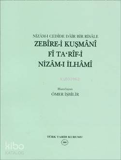 Nizam-ı Cedide Dair Bir Risale| Zebire-i Kuşmani Fi Ta'rif-i Nizam-ı İlhami
