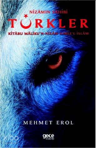 Nizamın Sahibi Türkler; Kitabu Maliku'n - Nizam Kable'l - İslam