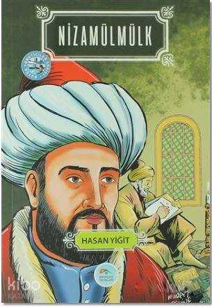 Nizamülmülk; Büyük Yöneticiler Serisi