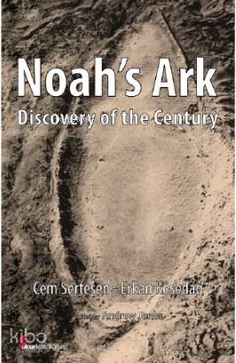 Noah's Ark; Discovery of the Century