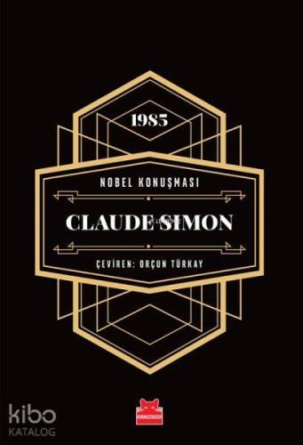 Nobel Konuşması - Claude Simon - 1985