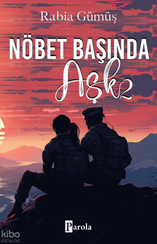 Nöbet Başında Aşk - 2