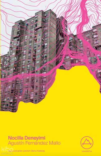 Nocilla Deneyimi | Agustín Fernández Mallo | Harfa Yayınları