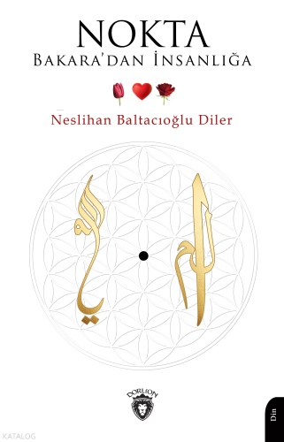 Nokta Bakara’dan İnsanlığa